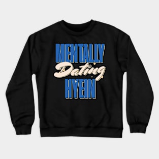 New Jeans Newjeans mentally dating Hyein typography bunny tokki | Morcaworks Crewneck Sweatshirt